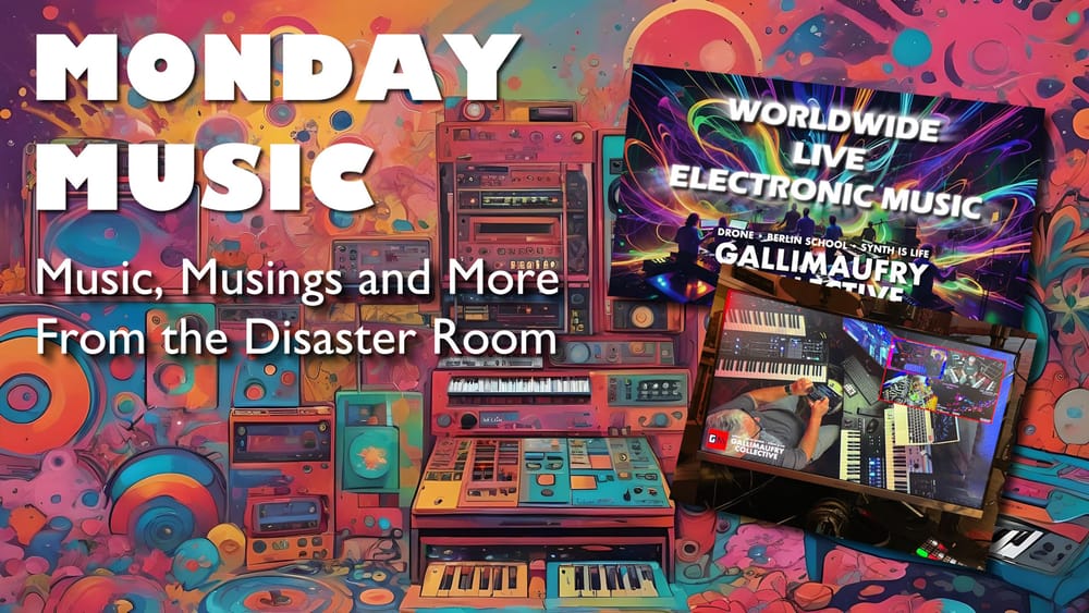 REPLAY: MONDAY MUSIC - Music, Musings and More - September 30, 2024 - Live Jam, Kontakt 8, What's a Wavetable, and The Great Synth Scam