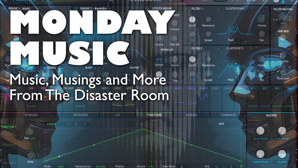 REPLAY: MONDAY MUSIC - Music, Musings and More - February 10, 2025 - Pigments 6 Vocoder, Eno Ambience