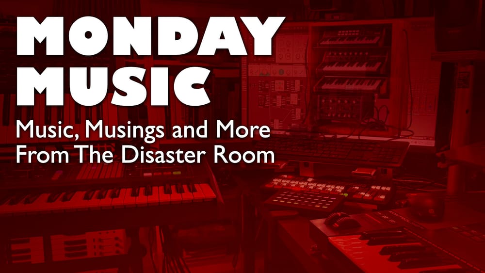 REPLAY: MONDAY MUSIC - Music, Musings and More - July 07, 2025: What's In The Box? Synths are in The Box!